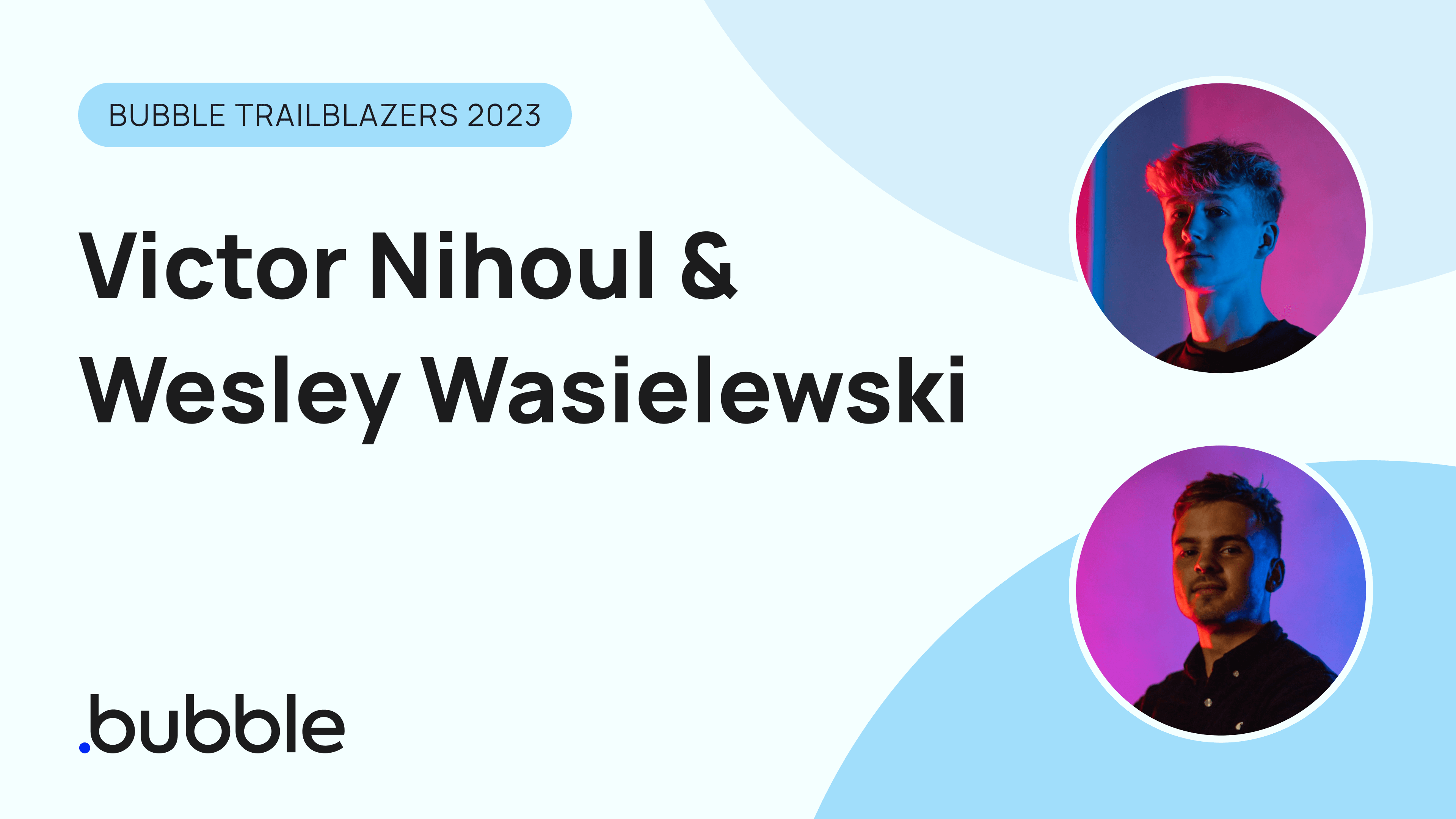 Headshots of Victor Nihoul and Wesley Wasielewski of Flusk, winners of the Bubble Trailblazer award.