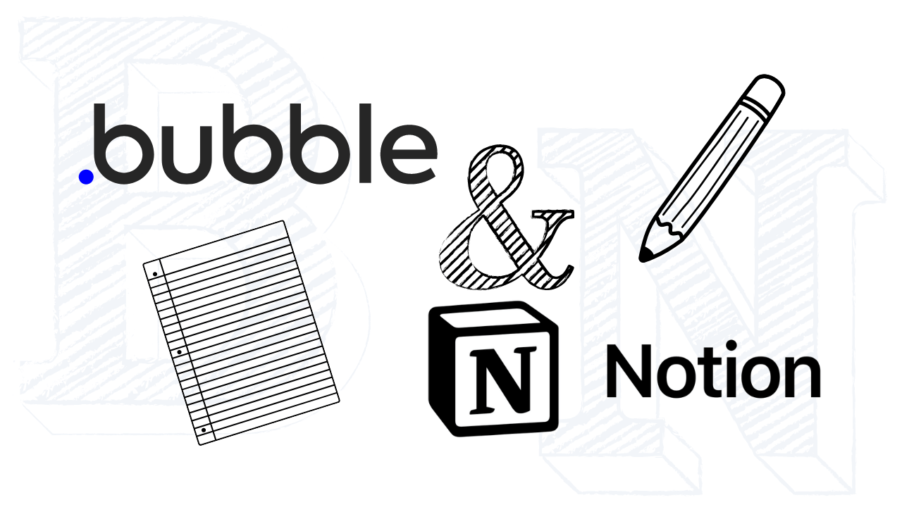 Bubble & Notion partnership.