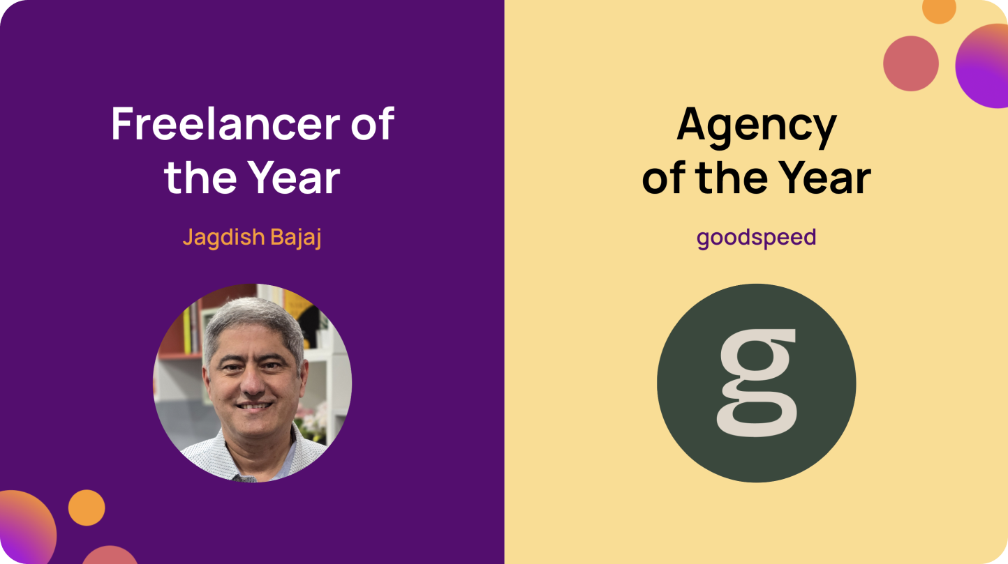 Freelancer of the Year Jagdish Bajaj and Agency of the Year goodspeed