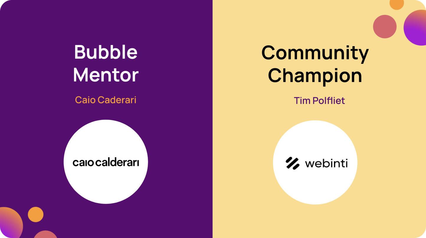 Bubble Mentor Caio Caderari and Tim Polfliet