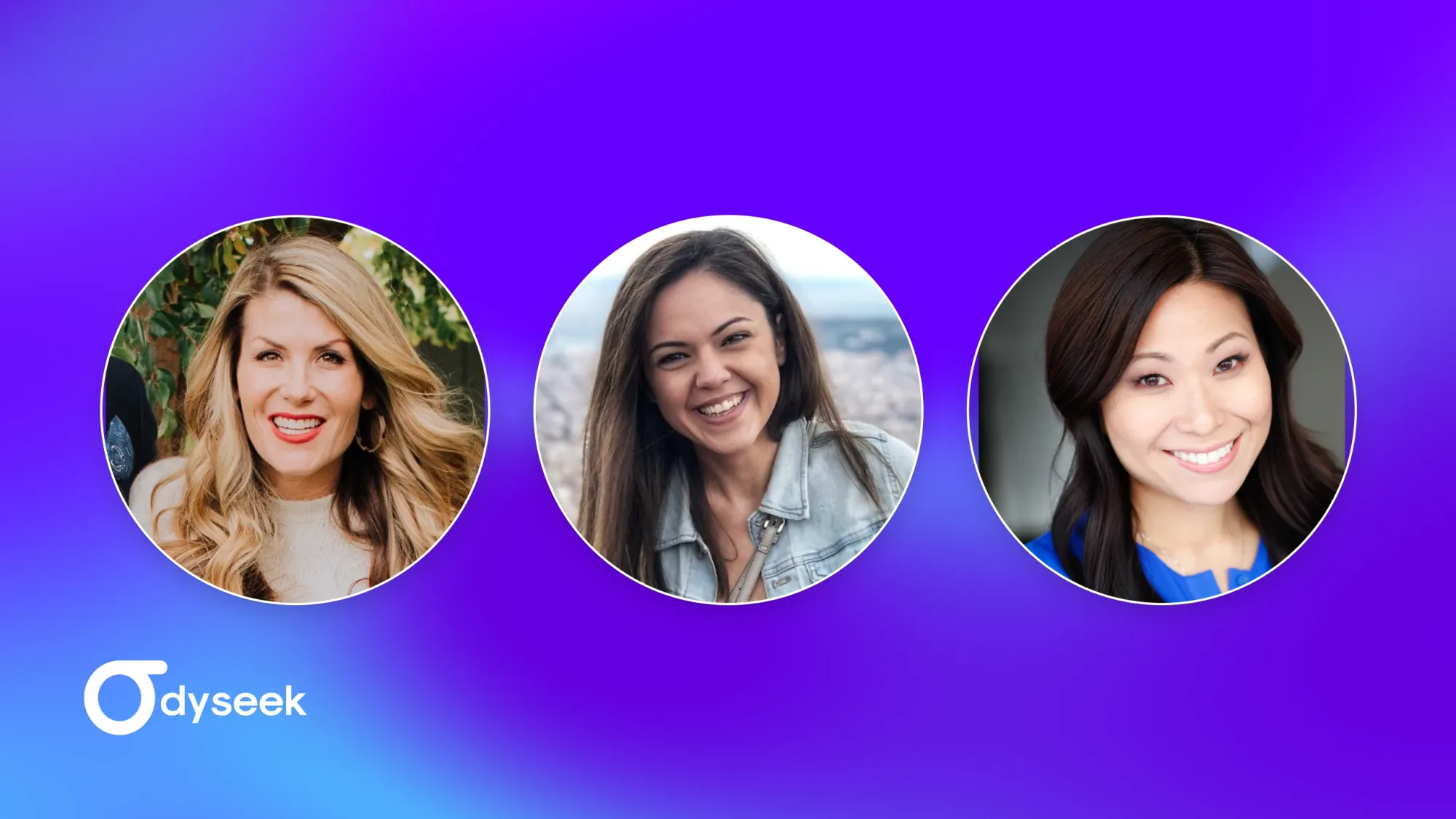Three smiling professional headshots in circular frames on purple gradient background with Odyseek logo at bottom left