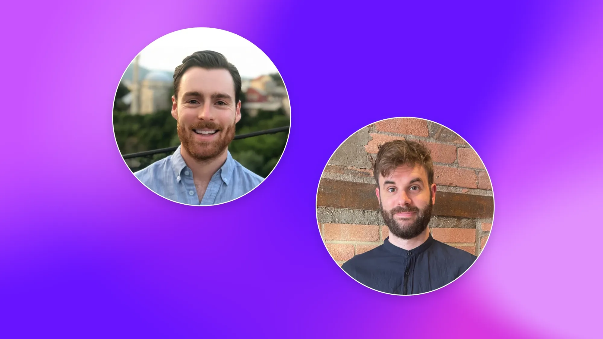 Two male headshots in circular frames on purple gradient background, one outdoors in blue shirt, one indoors against brick wall