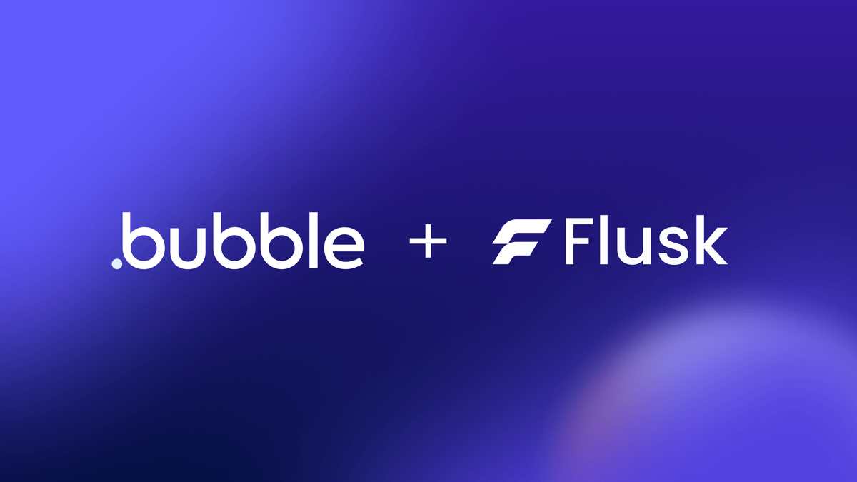 Bubble adquiere Flusk para la seguridad y supervisión de aplicaciones | Bubble