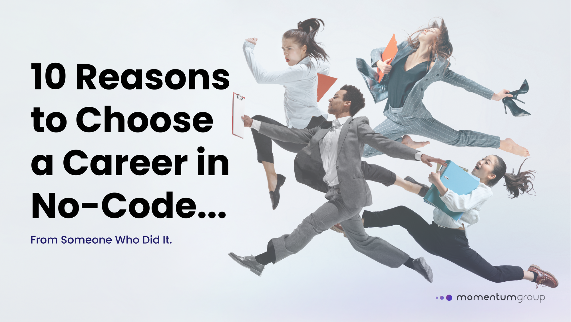10 Reasons to Choose a Career in No-Code