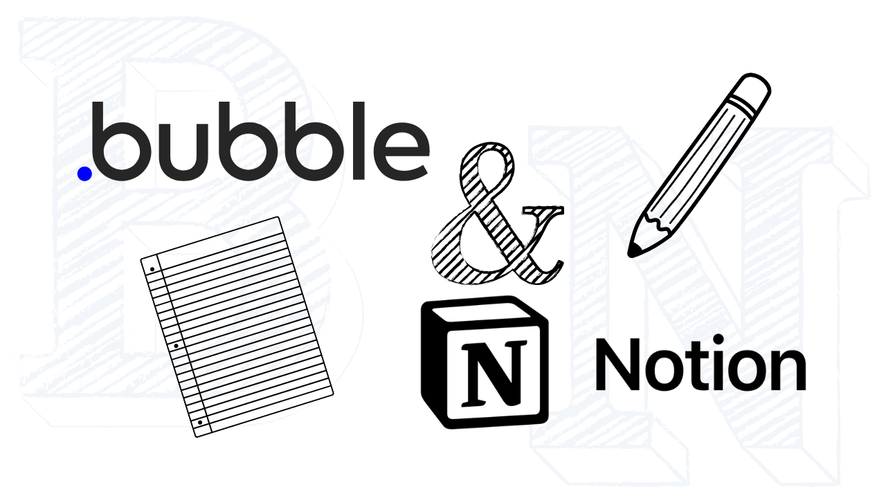 Bubble & Notion join forces to help startup founders