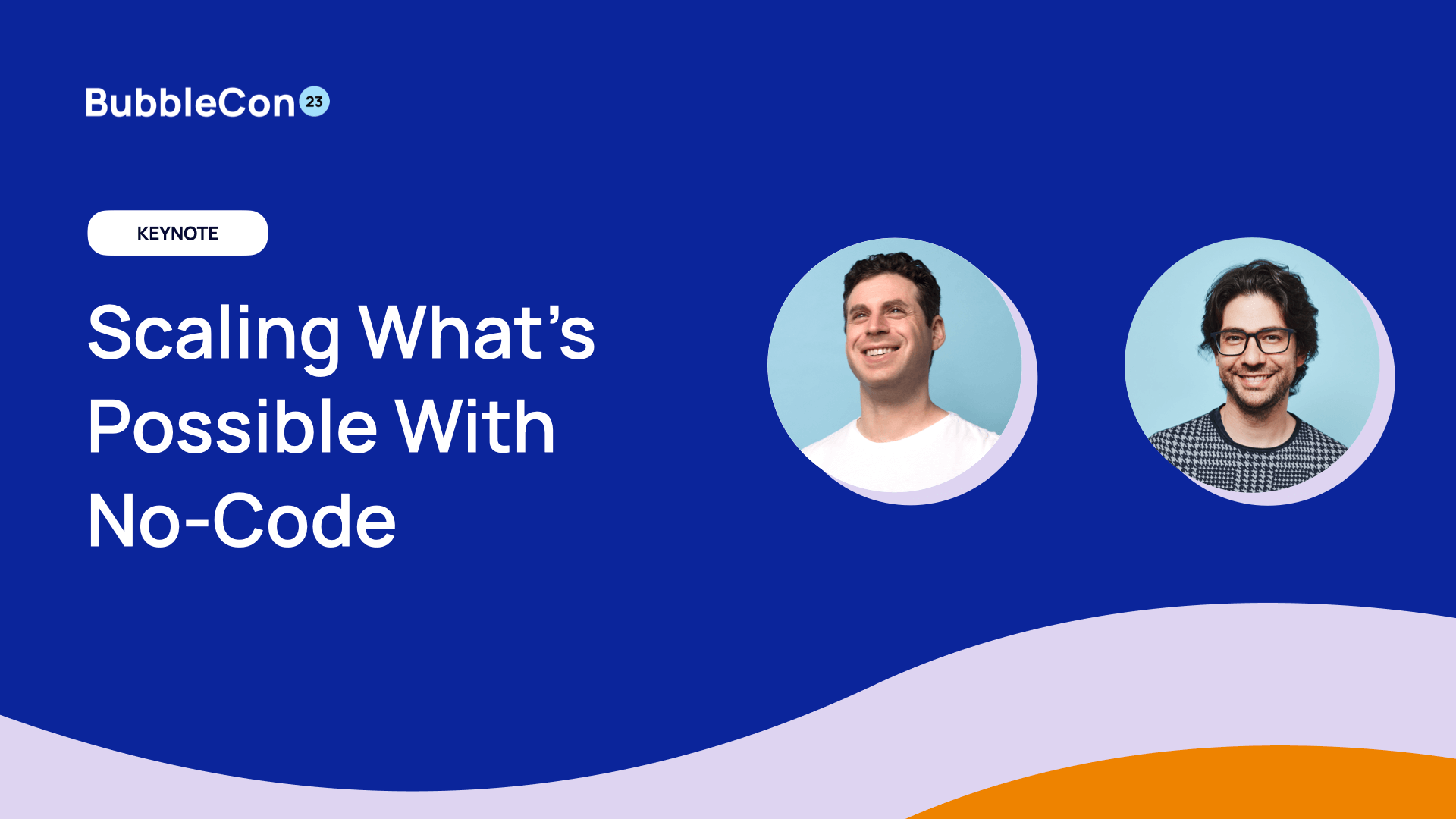 Founder Keynote: Scaling What’s Possible With No-Code