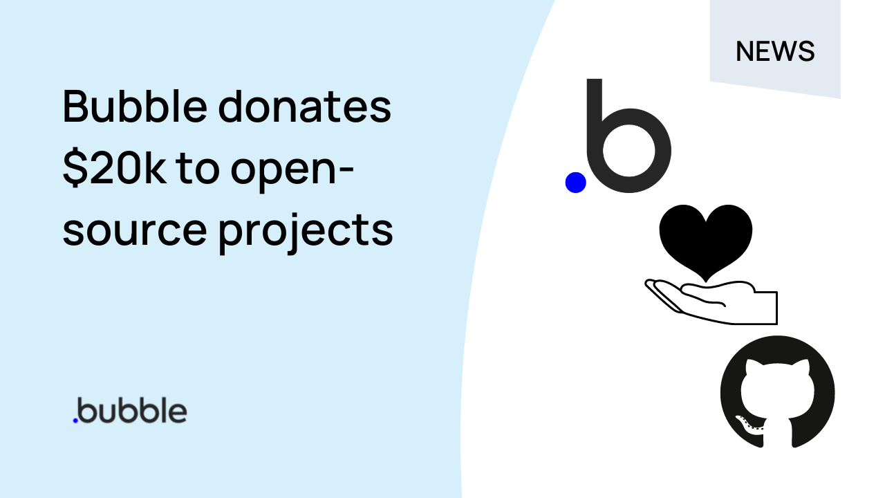 Bubble donates money to open-source projects.