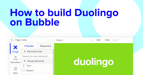 Building a duolingo clone with no code builder Bubble.