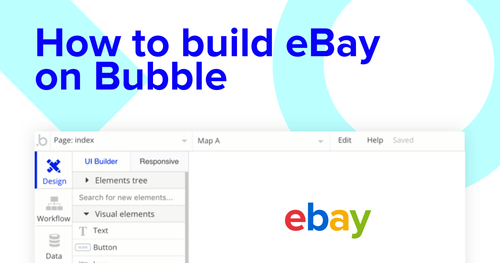 Building a eBay clone with Bubble editor.