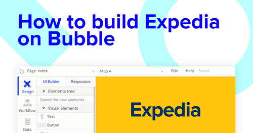 Building a Expedia clone with Bubble editor.