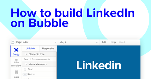 Building a LinkedIn clone with Bubble editor.