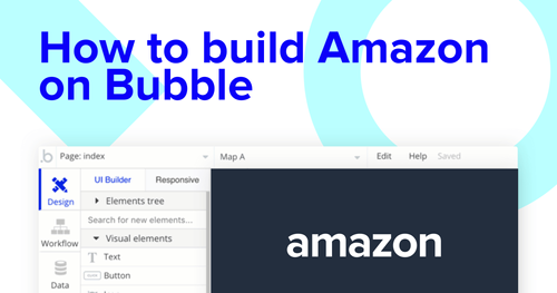 Building an Amazon clone with Bubble editor.