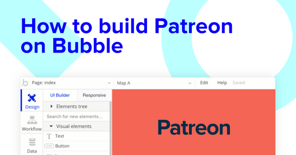 How To Build A Patreon Clone With No Code