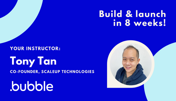 Bubble Bootcamps Instructor Spotlight: Tony Tan