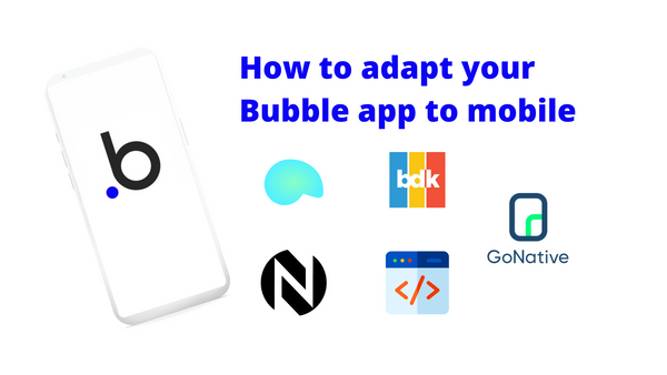 How to Adapt Your Bubble App to Mobile