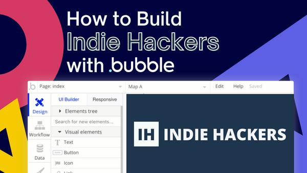 How to Build an Indie Hackers Clone With No Code