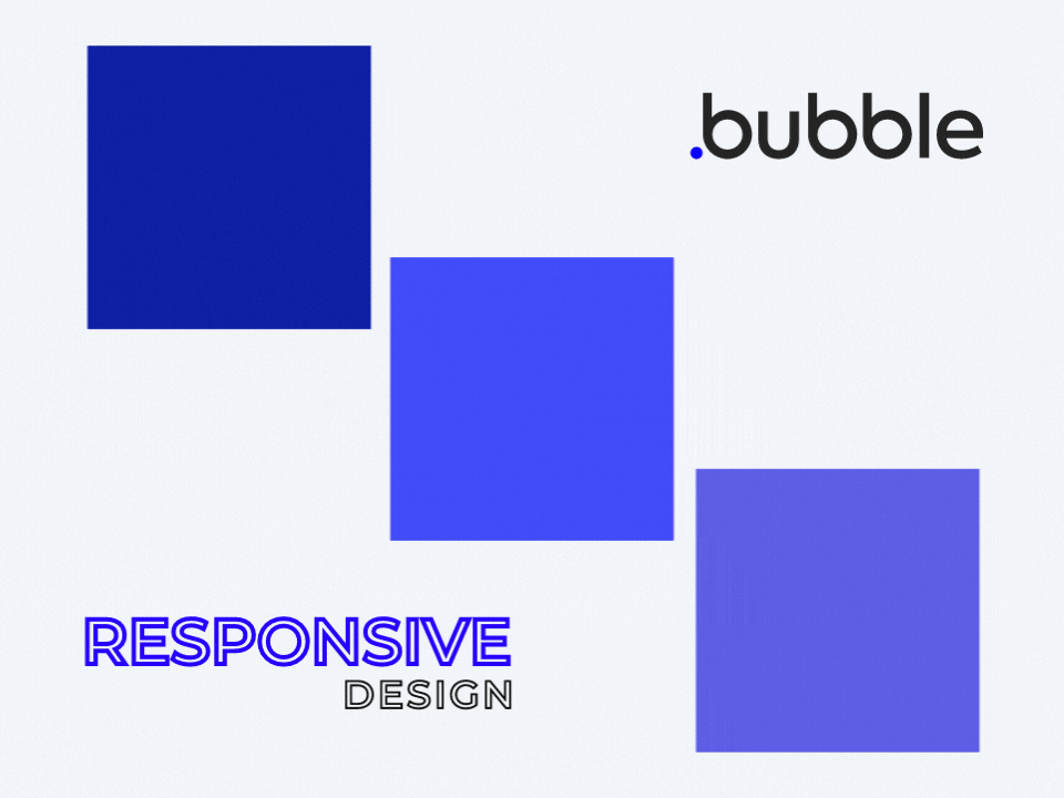 Bubble's New Responsive editor launches