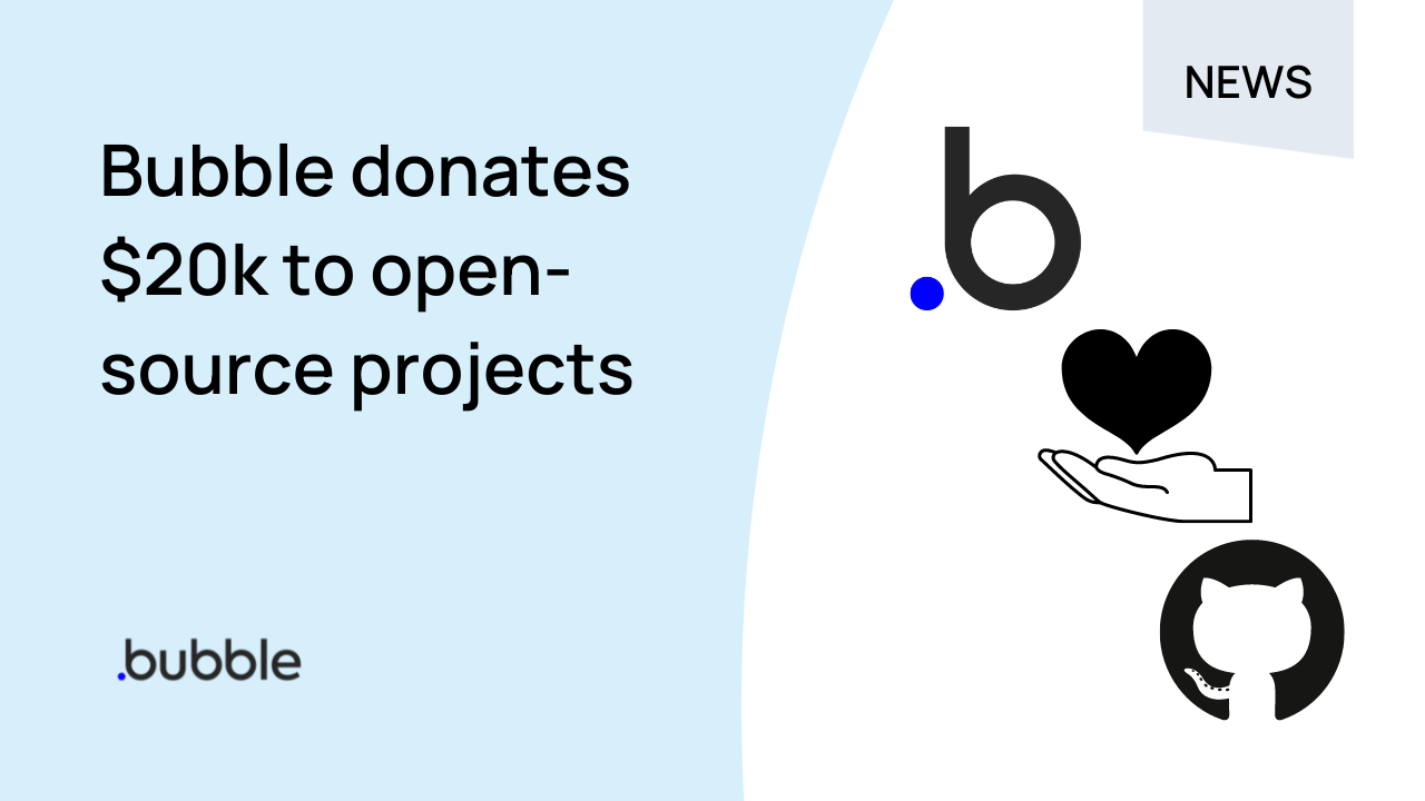 Bubble Donates $20k to Open-Source Projects