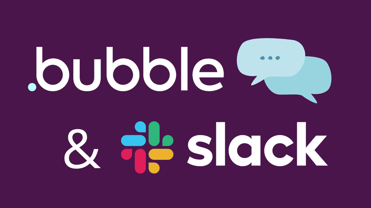 Bubble’s No-Code Slack Integration