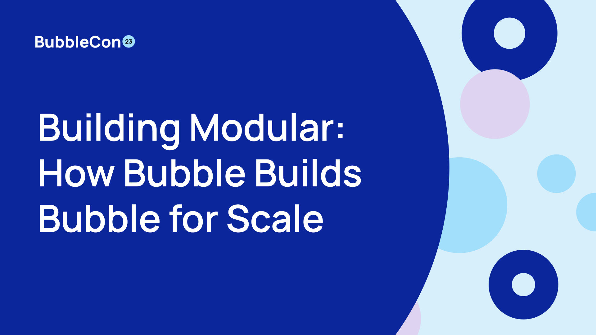 Building Modular: How Bubble Builds Bubble for Scale