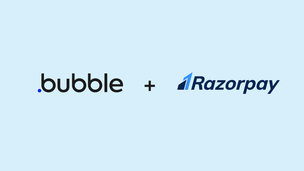 Razorpay + Bubble: In-App Payments From India’s Payment Solutions Provider